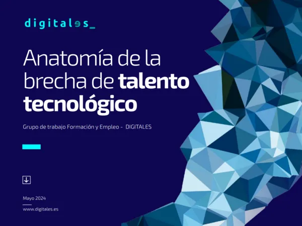 Anatom&iacute;a de la brecha de talento tecnol&oacute;gicoGrupo de trabajo Formaci&oacute;n y Empleo - DIGITALES