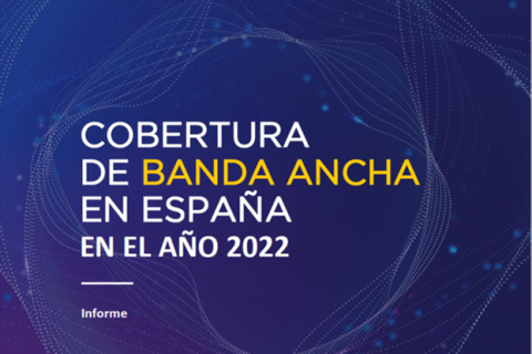 Cobertura de banda ancha en España en el año 2022 (Ministerio de Asuntos Económicos y Transformación Digital, España)