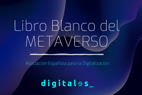 Libro Blanco del METAVERSO
Asociación Española para la Digitalización