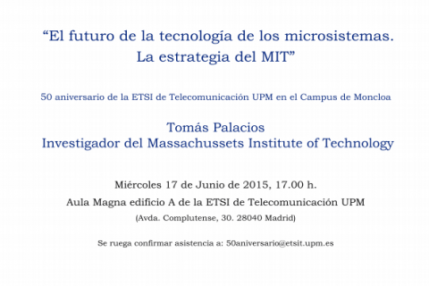 Conferencia “El futuro de la tecnología de los microsistemas. La estrategia del MIT”