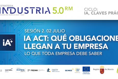 CICLO IA: IA Act. Qué obligaciones llegan a tu empresa (2ª Sesión. On line)